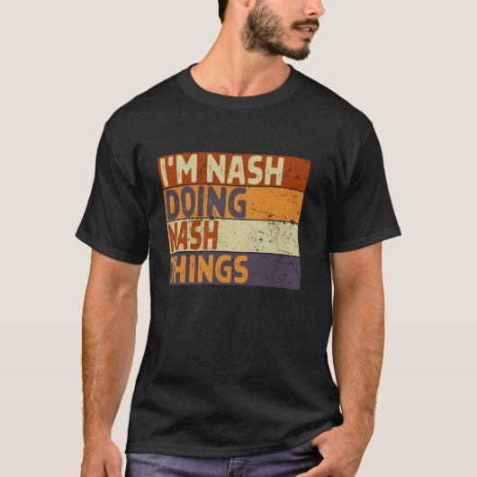 レトロI m NASH DOING NASH Thingsおもしろい誕生日Jo Tシャツ (正面)