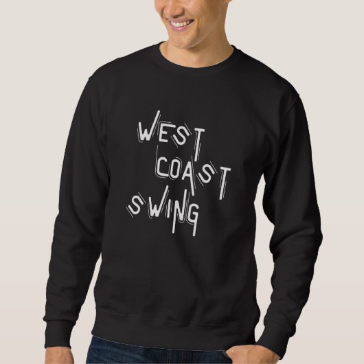 レトロWcsウエストコーストスイングダンスfor Westities スウェットシャツ (正面)