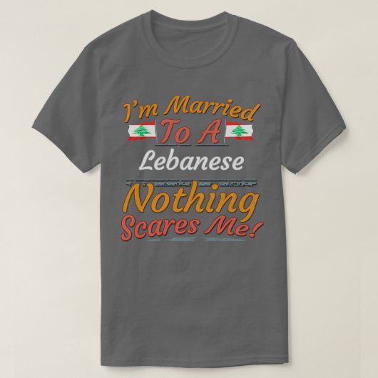 レバノン結婚した人に対する私の贈り物は何も怖がらない Tシャツ (デザイン正面)