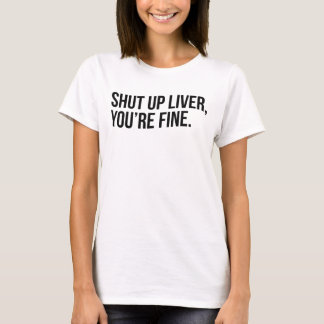 レバー、あなたは罰金を締めて下さい Tシャツ