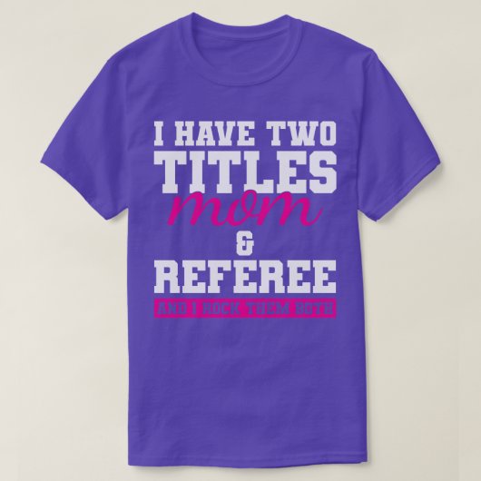 レフェリー・ママ Tシャツ (デザイン正面)