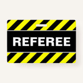 「レフリー」 +黒と黄色のストライプバッジ バッジ (正面)