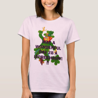 レプレショーン、ワット素晴らしい日2Bレプレショーン… Tシャツ