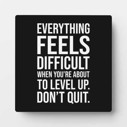 レベルアップしやめない – 成功やる気を起こさせる フォトプラーク (正面)