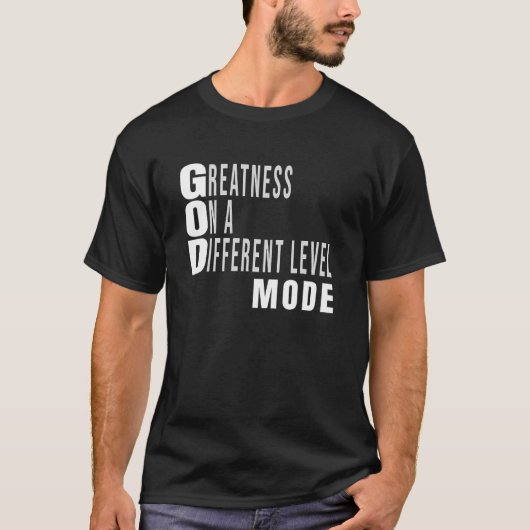 レベルモー違うドでの偉大さ1 Tシャツ (正面)