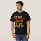 レベル最高ののデザイン作成者とさらに良いパパ Tシャツ (正面フル)