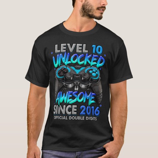 レベル10アンロックすごい2016から10周年 Tシャツ (正面)
