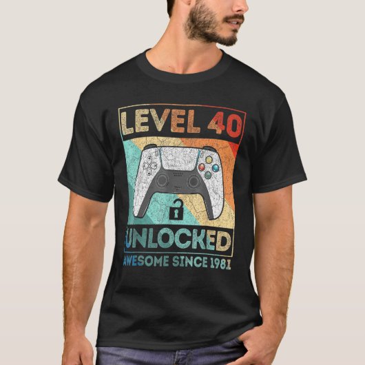 レベル40ロック解除誕生日40歳素晴らしSi Tシャツ (正面)