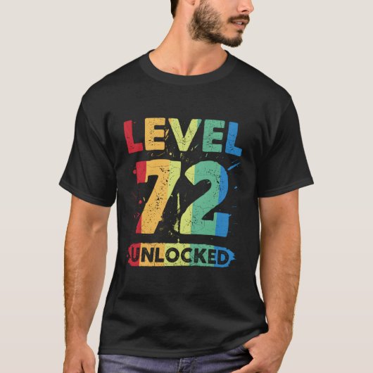 レベル72のロック解除72番目 Tシャツ (正面)