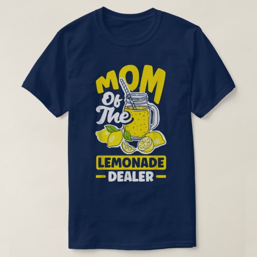 レモネードスタンドジュース店Mom Of The Lemonade Dea Tシャツ (デザイン正面)