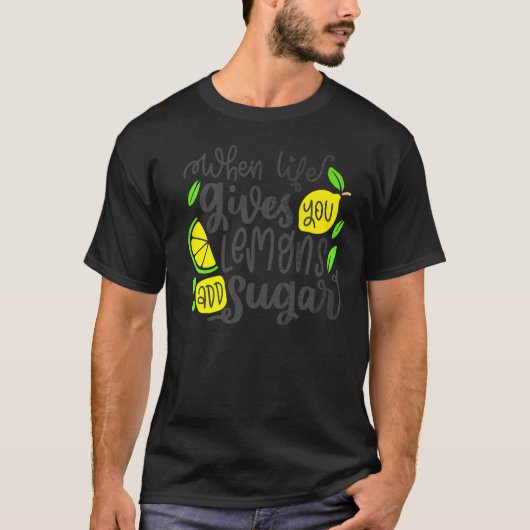 レモンでもらった人生に砂糖を加えよう サマー ビジネス Tシャツ (正面)
