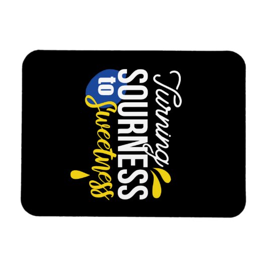 レモンやる気を起こさせる引用文サワーからスウィート マグネット (横)