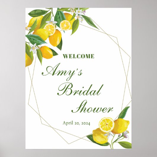 レモンメインスクイーズブライダルシャワーウェルカムサイン ポスター (正面)