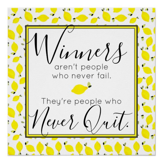 レモン🍋勝者は決してやめやる気を起こさせる引用文 ポスター (正面)