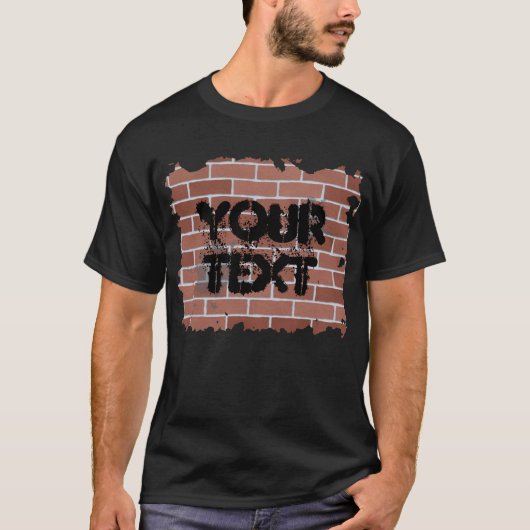レンガの壁、YOUR TEXT Tシャツ (正面)