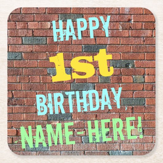 レンガ壁インスパイアグラフィティ1st誕生日+名前 スクエアペーパーコースター (正面)