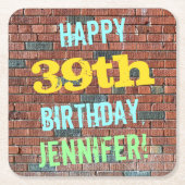 レンガ壁インスパイアグラフィティ39誕生日+名前 スクエアペーパーコースター (正面)