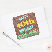 レンガ壁インスパイアグラフィティ40th誕生日+名前 スクエアシール (封筒)