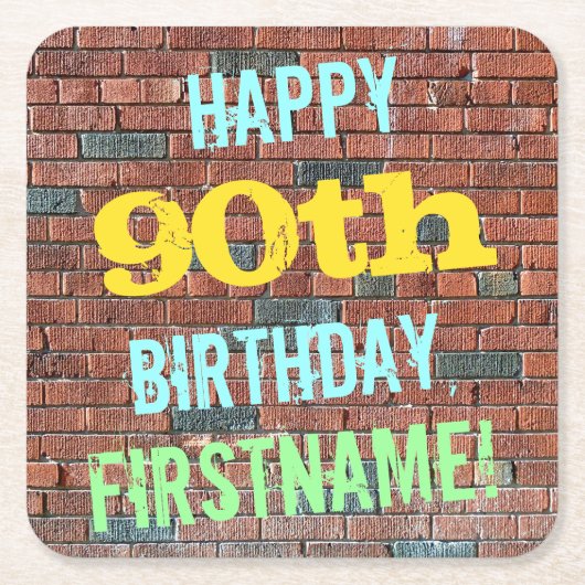 レンガ壁インスパイアグラフィティ90誕生日+名前 スクエアペーパーコースター (正面)
