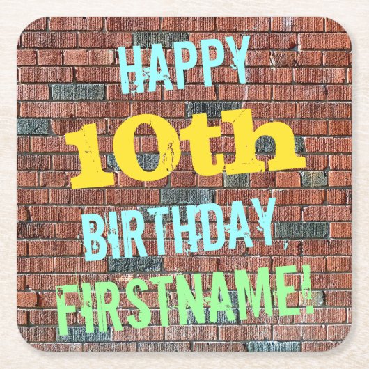 レンガ壁グラフィティインスパイア10誕生日+名前 スクエアペーパーコースター (正面)