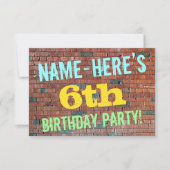 レンガ壁グラフィティインスパイア6th誕生日+名前 招待状 (正面)