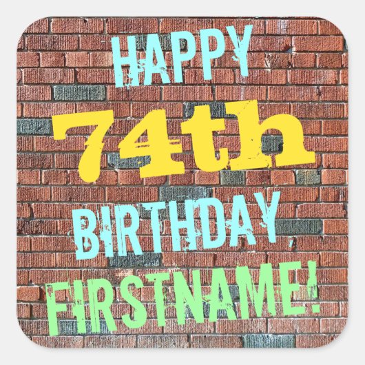 レンガ壁グラフィティインスパイア74誕生日+名前 スクエアシール (正面)