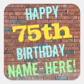 レンガ壁グラフィティインスパイア75誕生日+名前 スクエアシール (正面)