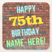 レンガ壁グラフィティインスパイア75誕生日+名前 スクエアペーパーコースター (正面)