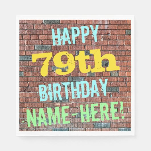 レンガ壁グラフィティインスパイア79誕生日+名前 スタンダードランチョンナプキン (正面)