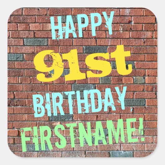 レンガ壁グラフィティインスパイア91誕生日+名前 スクエアシール (正面)