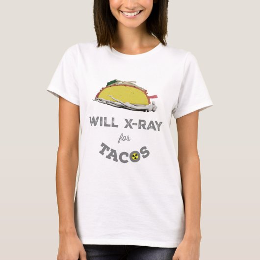 レントゲンでタコス: ラッドテックユーモア Tシャツ (正面)