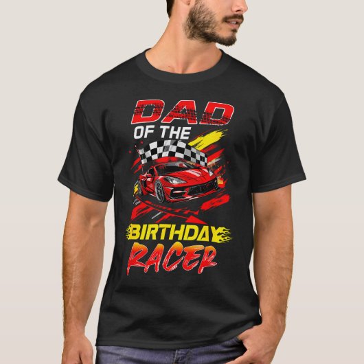 レーサー+誕生日+レーシングカー+パーティ+家族+お父さん Tシャツ (正面)