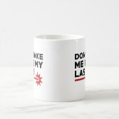 レーザーを使わせない コーヒーマグカップ (中央)