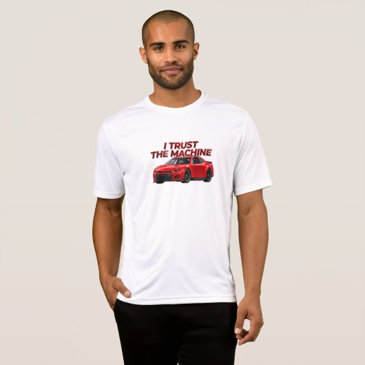 レーシングファン パフォーマンスTシャツ | I Trust the Machine Tシャツ (正面フル)