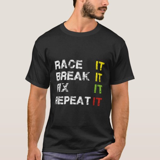 レースそれを壊す修正それを繰り返しおもしろいクリスマスツリー Tシャツ (正面)