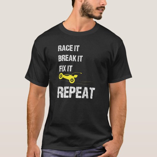 レースそれを壊す修正それを繰り返し車の愛好家auto tシャツ (正面)