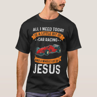 レースとイエス・キリストの神の愛が必要なカーレース fr tシャツ