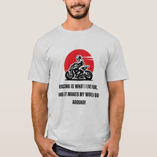 レースは私が生きたものだ | F1 | Motorsport Tシャツ (正面)