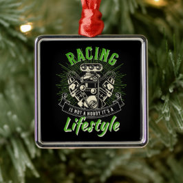 レースは趣味じゃないライフスタイル メタルオーナメント