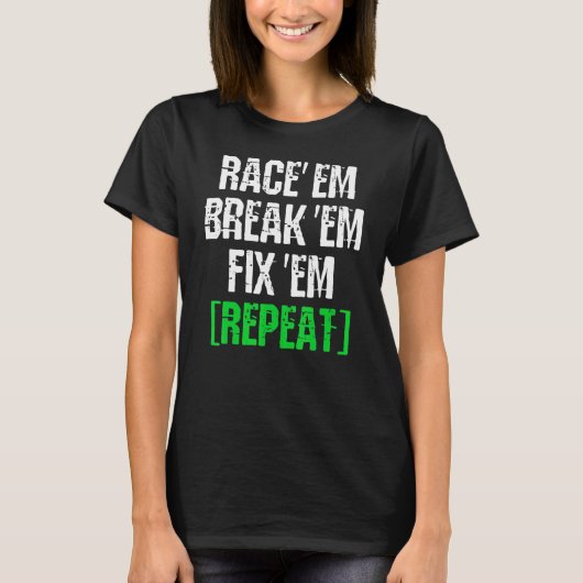 レースエムブレークEm修正エムリピーター車レース Tシャツ (正面)