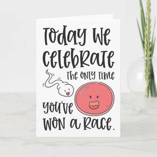 レース精子に勝った時だけ |おもしろい誕生日 カード (正面)