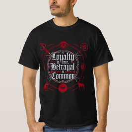 ロイヤリティは珍しい、裏切りは共通である – ゴシック Tシャツ