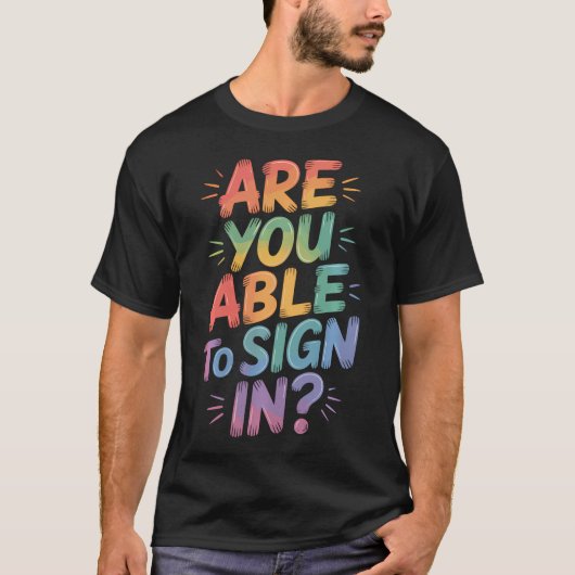 ログインできますか プログラマーテックジョーク - Tシャツ (正面)