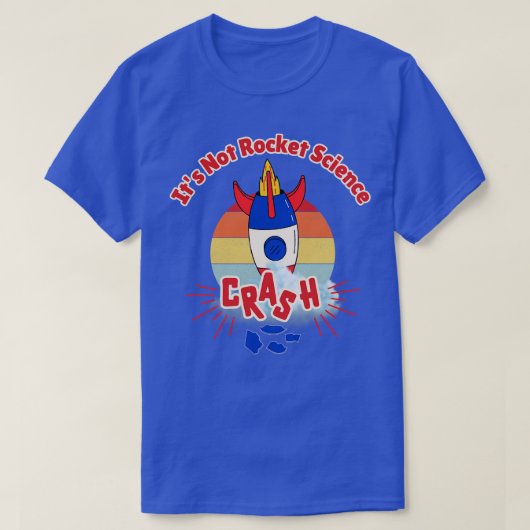 ロケット科学ではない Tシャツ (デザイン正面)