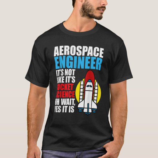 ロケット科学航空宇宙工学エンジニアリング Tシャツ (正面)