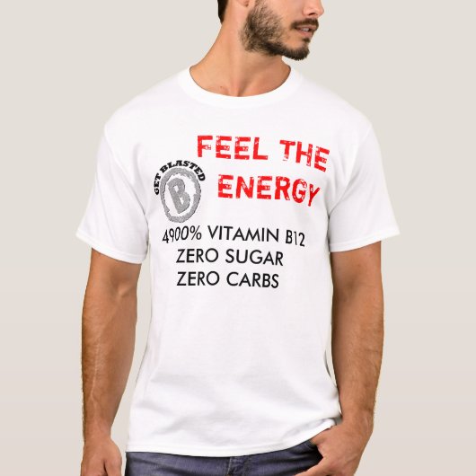 ロゴ、4900%のビタミンB12ZERO SUGARZEを…台無しになって下さい Tシャツ (正面)