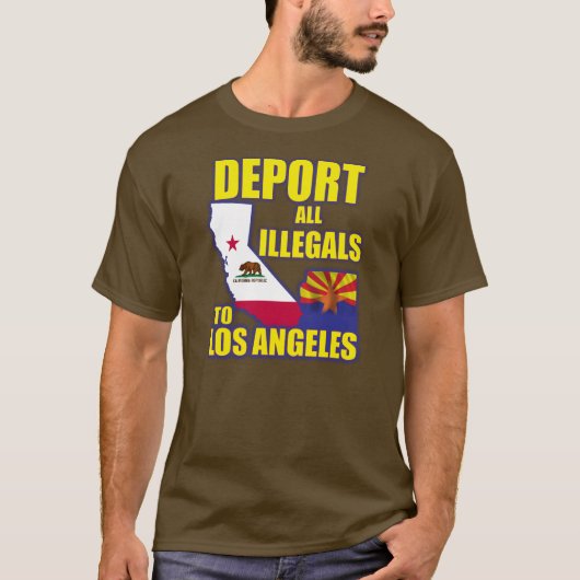 ロサンゼルスにすべての不法入国者を追放して下さい Tシャツ (正面)