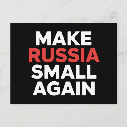 ロシアを再び小さくし、ロシアを小さくする ポストカード (正面)