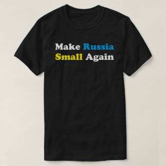 ロシアを再び小さくし、ロシアを小さくする Tシャツ