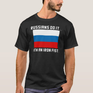 ロシア人は...鉄拳でやる Tシャツ